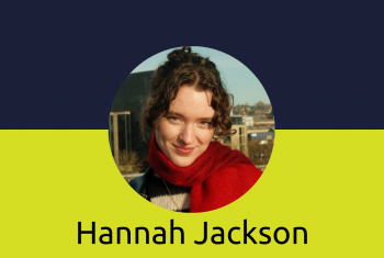 Hannah Jackson, Festival and Film Production Officer